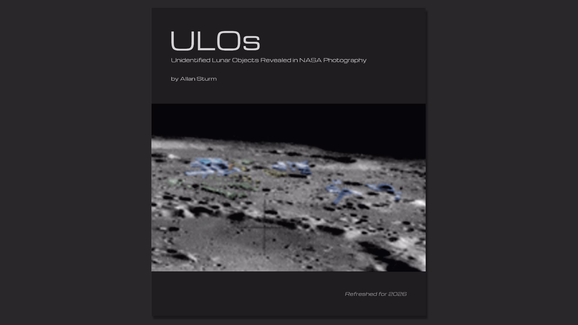 2026 Refresh of ULOs: Unidentified Lunar Objects Revealed in NASA Photography